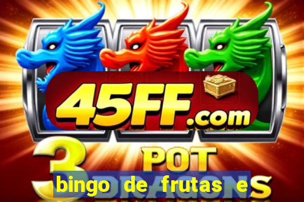bingo de frutas e legumes para imprimir